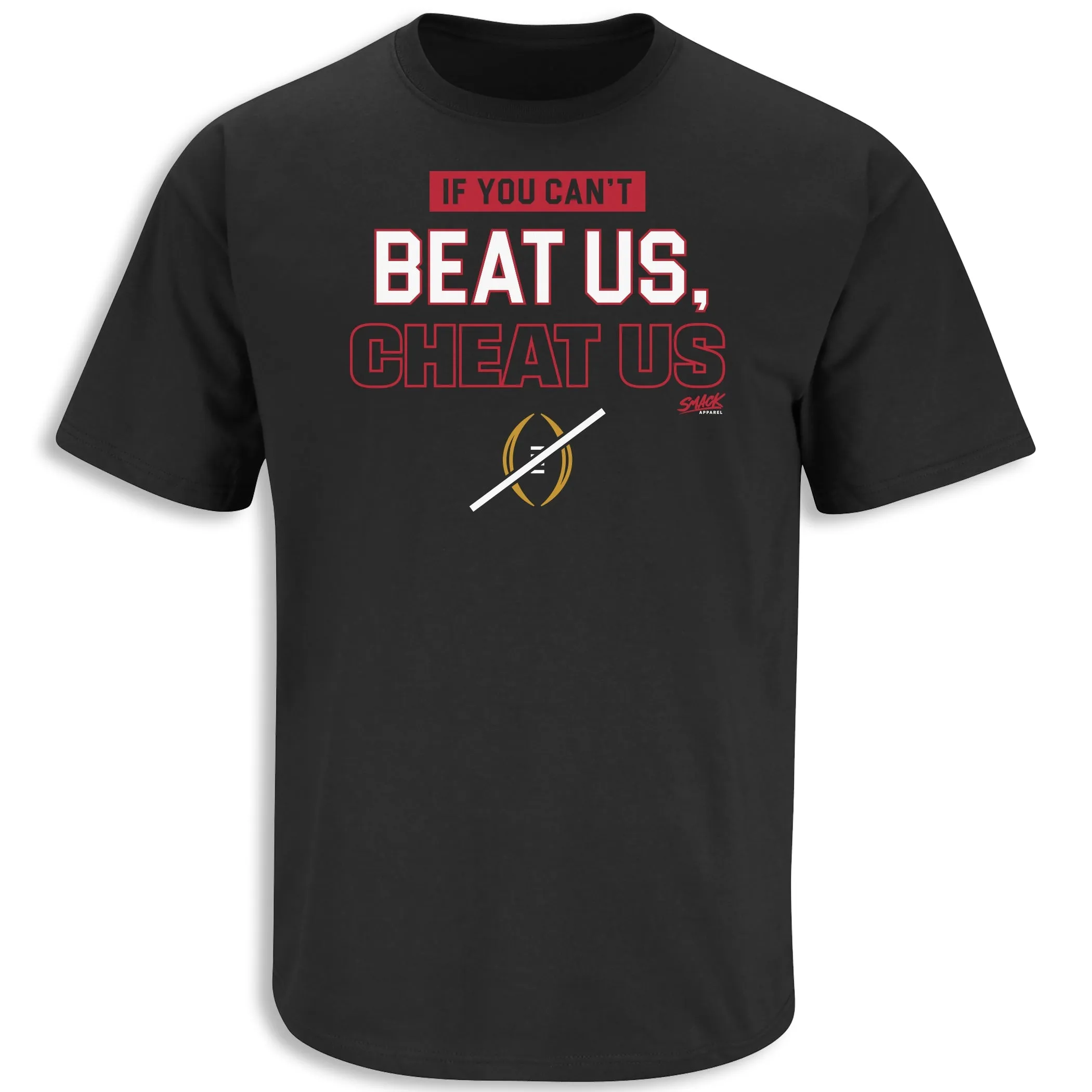 If You Can't Beat Us, Cheat Us T-Shirt for Georgia College Fans (SM-5XL)