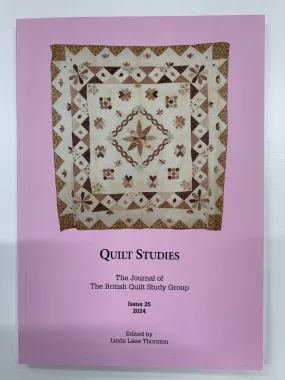 Quilt Studies Journal Issue 25